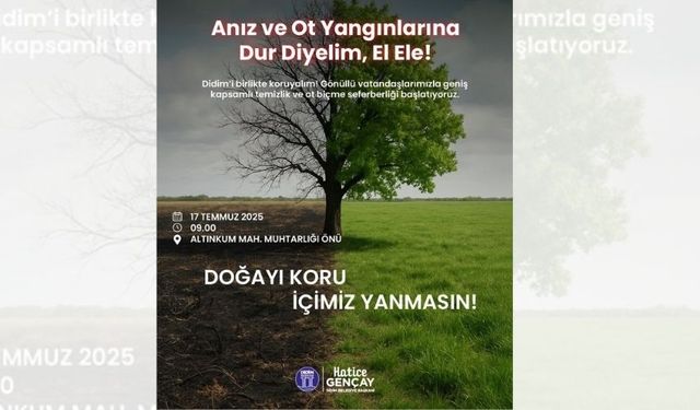 Didim'de anız ve ot yangınlarına karşı seferberlik başlatılıyor