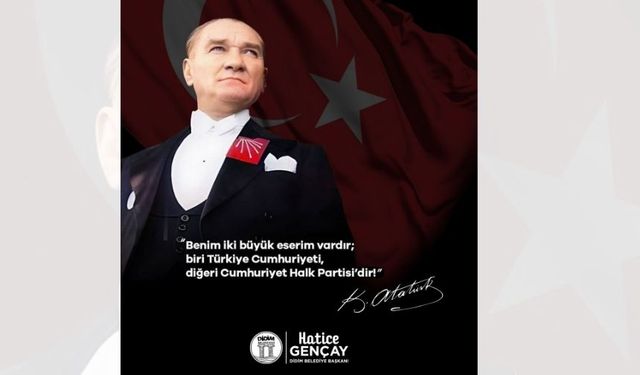 Başkan Gençay’dan CHP’nin 102. kuruluş yıldönümü mesajı
